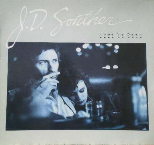 Cover J.D. Souther* - Home By Dawn (LP, Album) Schallplatten Ankauf