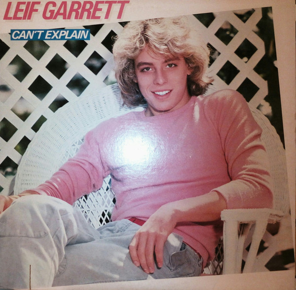 Bild Leif Garrett - Can't Explain (LP, Album, Spe) Schallplatten Ankauf