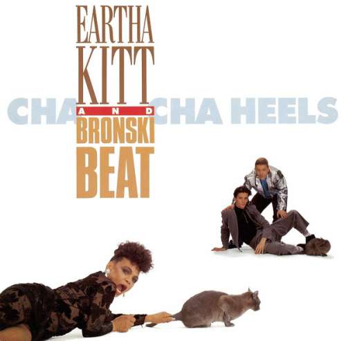 Cover Eartha Kitt & Bronski Beat - Cha Cha Heels (12, Maxi) Schallplatten Ankauf