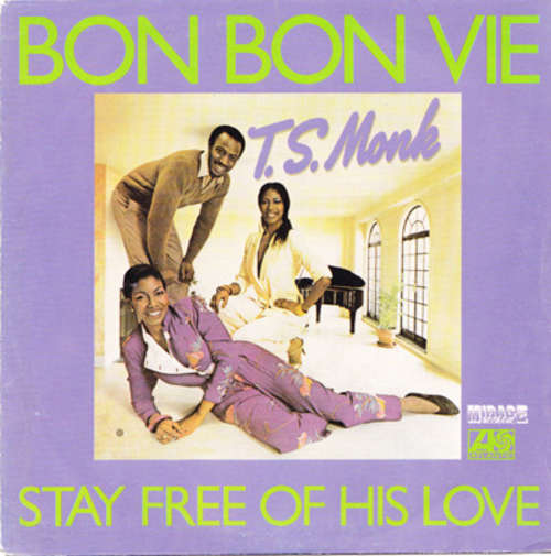 Cover T.S. Monk - Bon Bon Vie (7, Single) Schallplatten Ankauf
