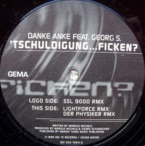 Cover Danke Anke Feat. Georg S.* - 'Tschuldigung... Ficken? (Remixed) (12) Schallplatten Ankauf