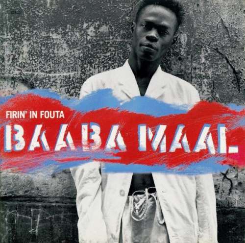 Cover Baaba Maal - Firin' In Fouta (CD, Album) Schallplatten Ankauf