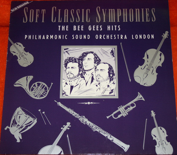 Cover Philharmonic Sound Orchestra London - Soft Classic Symphonies / The Bee Gees Hits (LP) Schallplatten Ankauf