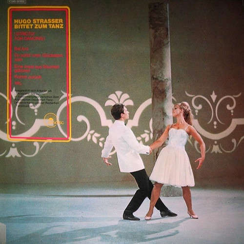 Cover Hugo Strasser Und Sein Tanzorchester - Hugo Strasser Bittet Zum Tanz (Strictly For Dancing) (LP) Schallplatten Ankauf