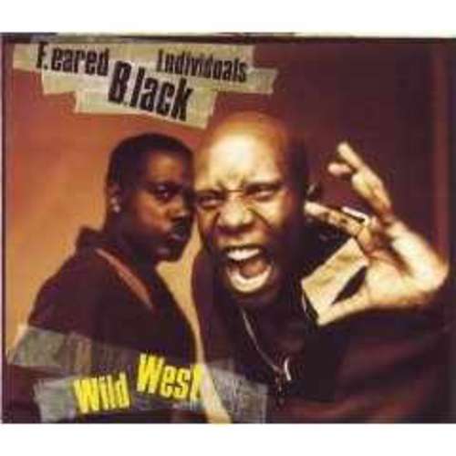 Cover F.eared B.lack I.ndividuals* - Wild West (12, Maxi) Schallplatten Ankauf