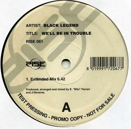 Cover Black Legend - We'll Be In Trouble (12, Promo, TP) Schallplatten Ankauf