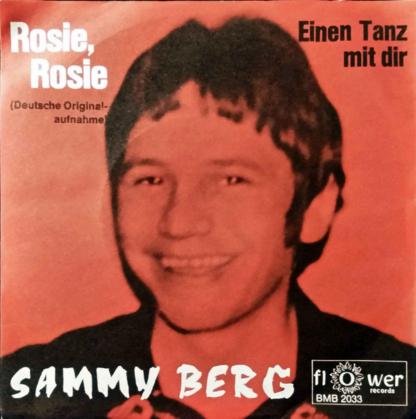 Cover Sammy Berg - Rosie, Rosie / Einen Tanz Mit Dir (7) Schallplatten Ankauf
