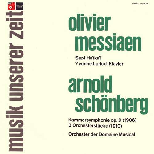 Cover Olivier Messiaen, Arnold Schönberg*, Yvonne Loriod, Orchester Der Domaine Musical* - Sept Haïkaï / Kammersymphonie Op. 9 (1906) / 3 Orchesterstücke (1910) (LP, Album) Schallplatten Ankauf