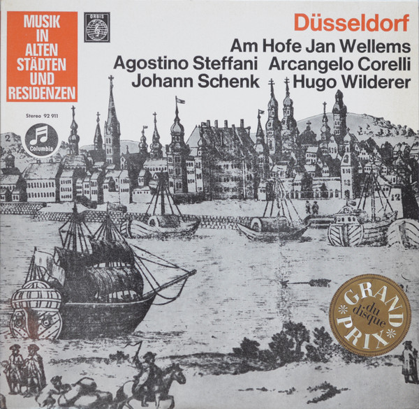 Cover Agostino Steffani, Arcangelo Corelli, Johann Schenk, Hugo Wilderer* - Düsseldorf • Am Hofe Jan Wellems (LP, Album) Schallplatten Ankauf
