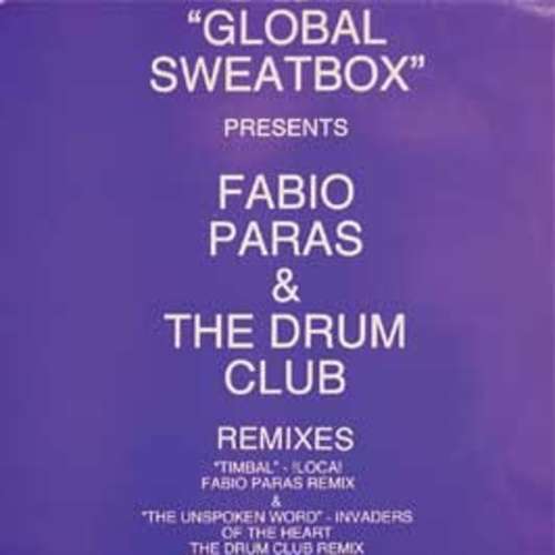 Cover Global Sweatbox Presents Fabio Paras & The Drum Club Remixes Schallplatten Ankauf