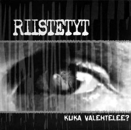 Cover Riistetyt - Kuka Valehtelee? (LP, Album, Whi) Schallplatten Ankauf