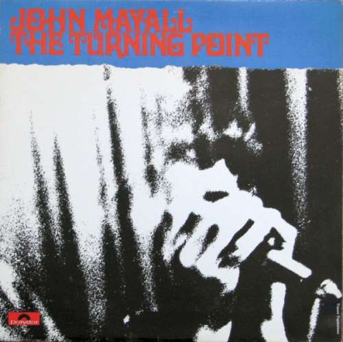 Cover John Mayall - The Turning Point (LP, Album, RE) Schallplatten Ankauf