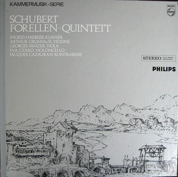 Cover Schubert* - Ingrid Haebler • Arthur Grumiaux • Georges Janzer • Eva Czako • Jacques Cazauran - Forellen-Quintett (LP, Album, Gat) Schallplatten Ankauf