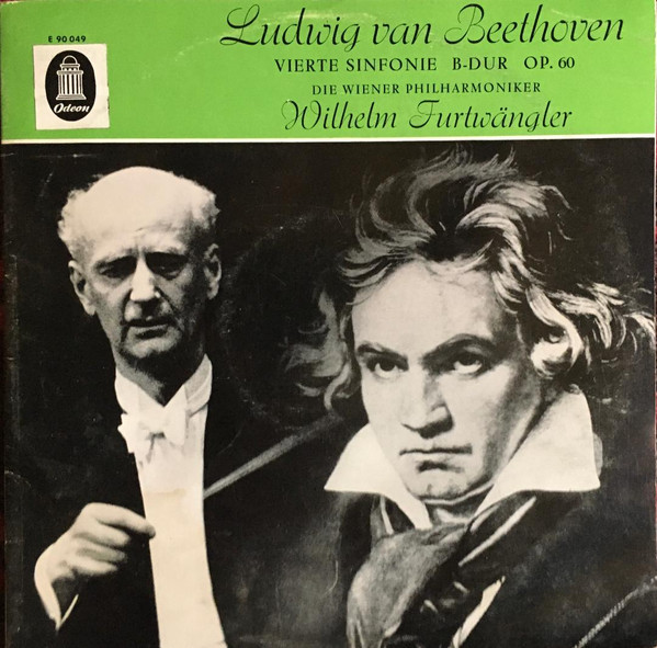 Cover Ludwig van Beethoven / Die Wiener Philharmoniker* ‧ Wilhelm Furtwängler - Vierte Sinfonie B-Dur Op. 60 (LP, Mono, RE) Schallplatten Ankauf