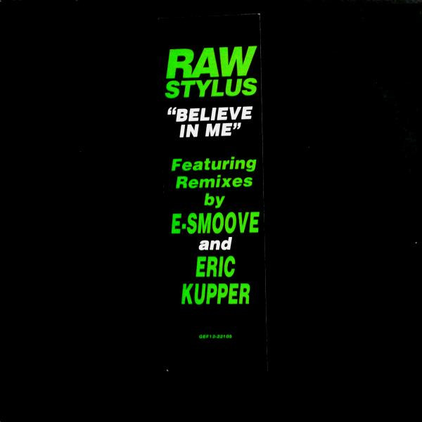Cover Raw Stylus - Believe In Me (12) Schallplatten Ankauf
