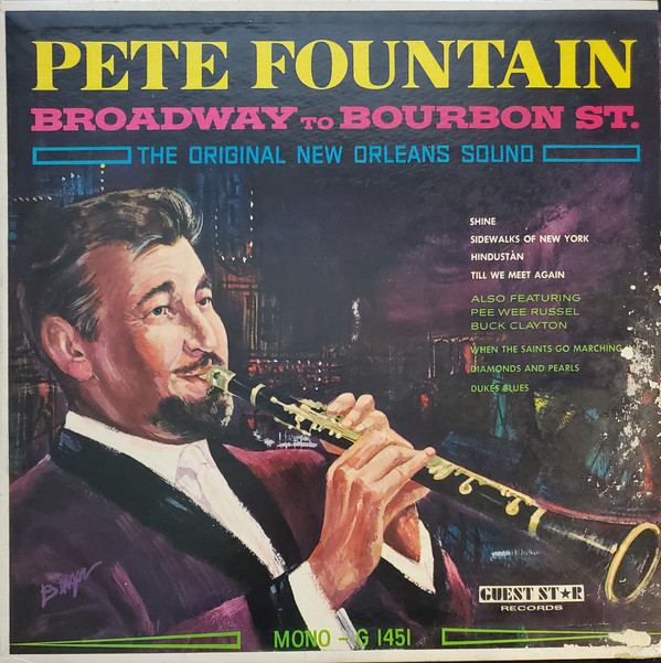 Cover Pete Fountain - Broadway To Bourbon Street-The Original New Orleans Sound (LP, Mono, Styrene, Pur) Schallplatten Ankauf