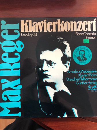 Bild Max Reger, Amadeus Webersinke, Dresdner Philharmonie, Günther Herbig - Klavierkonzert F-moll Op.114 (LP) Schallplatten Ankauf