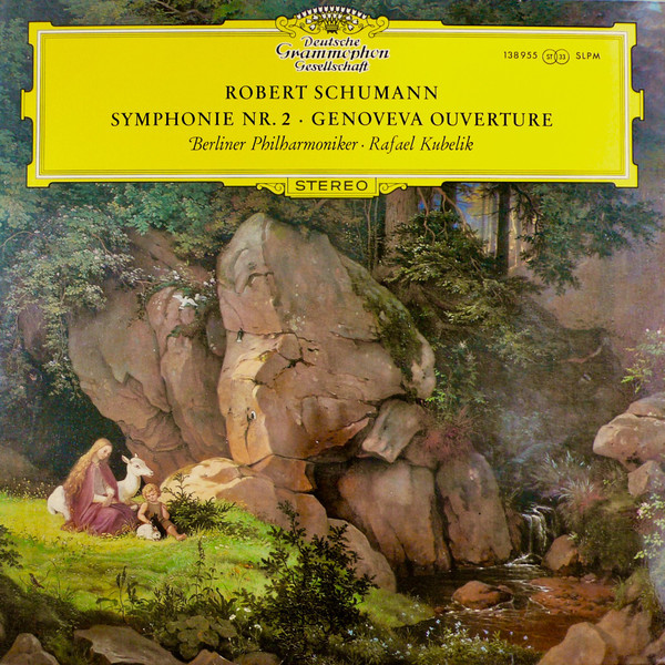 Cover Robert Schumann : Berliner Philharmoniker • Rafael Kubelik - Symphonie Nr. 2 · Genoveva-Ouvertüre (LP) Schallplatten Ankauf