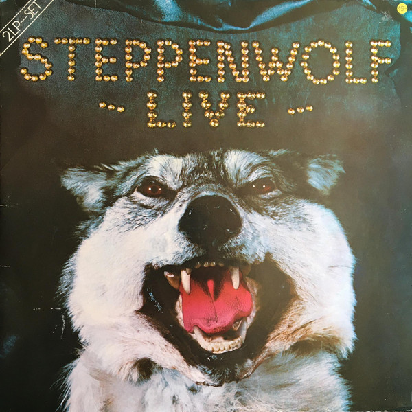 Cover Steppenwolf - Live (2xLP, Album, RE, Gat) Schallplatten Ankauf