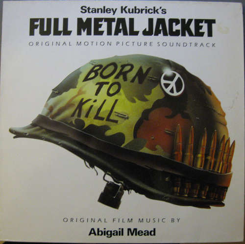 Cover Various - Stanley Kubrick's Full Metal Jacket (Original Motion Picture Soundtrack) (LP, Comp) Schallplatten Ankauf