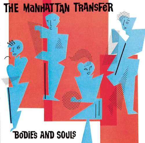 Cover The Manhattan Transfer - Bodies And Souls (LP, Album) Schallplatten Ankauf