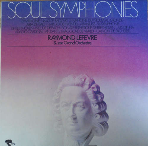 Cover Raymond Lefèvre Et Son Grand Orchestre - Soul Symphonies (LP, Album, RE) Schallplatten Ankauf