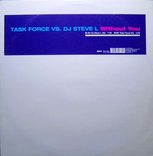 Cover Task Force Vs. DJ Steve L - Without You (12) Schallplatten Ankauf