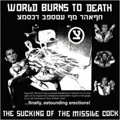 Cover World Burns To Death - The Sucking Of The Missile Cock (12, Album) Schallplatten Ankauf