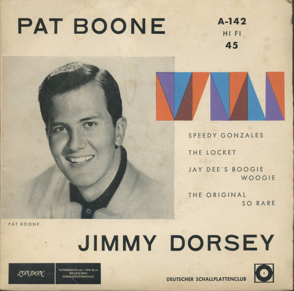 Cover Pat Boone / Jimmy Dorsey - Speedy Gonzales (7, EP, S/Edition) Schallplatten Ankauf