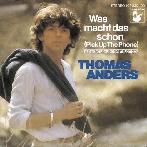 Cover Thomas Anders - Was Macht Das Schon (7, Single) Schallplatten Ankauf