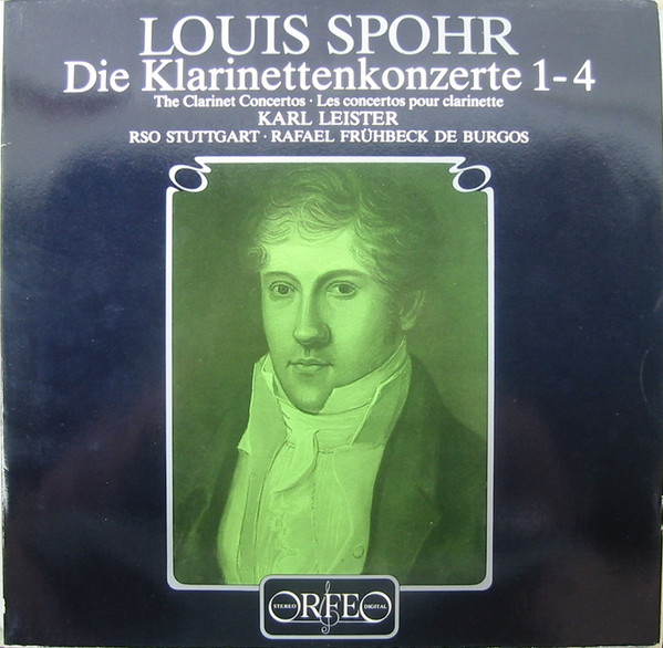 Cover Louis Spohr - Karl Leister, RSO Stuttgart*, Rafael Frühbeck De Burgos - Die Klarinettenkonzerte 1-4 (2xLP, FOC) Schallplatten Ankauf