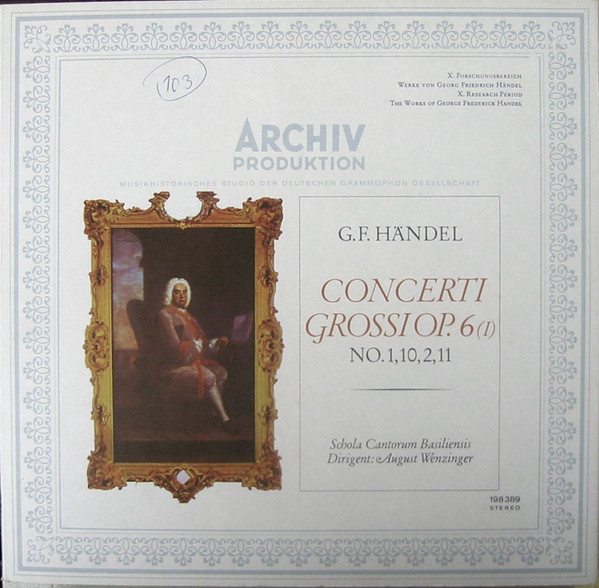 Cover Georg Friedrich Händel, Schola Cantorum Basiliensis, August Wenzinger - Concerti Grossi Op. 6 (I) No. 1, 10, 2, 11 (LP) Schallplatten Ankauf