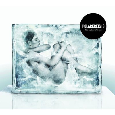 Cover Polarkreis 18 - The Colour Of Snow (LP) Schallplatten Ankauf