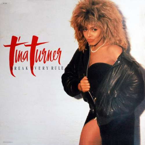 Cover Tina Turner - Break Every Rule (LP, Album) Schallplatten Ankauf
