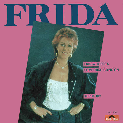 Cover Frida - I Know There's Something Going On / Threnody (7, Single) Schallplatten Ankauf