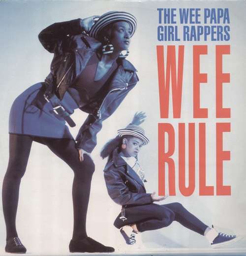 Cover The Wee Papa Girl Rappers* - Wee Rule (12) Schallplatten Ankauf