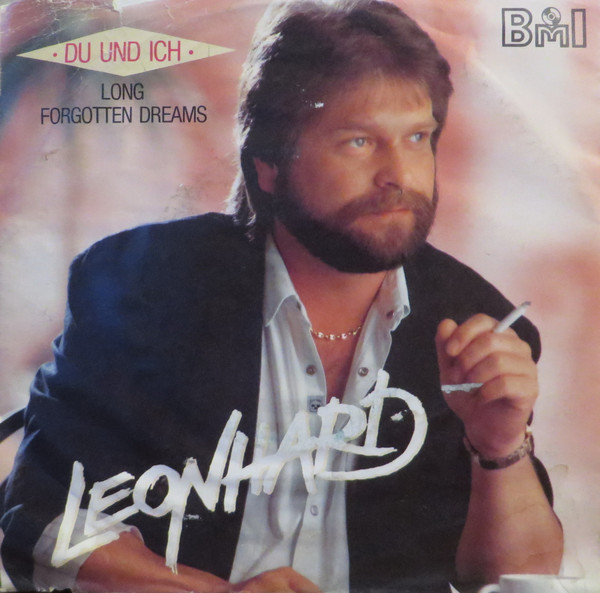 Cover Leonhard (12) - Du Und Ich / Long Forgotten Dreams (7, Single) Schallplatten Ankauf