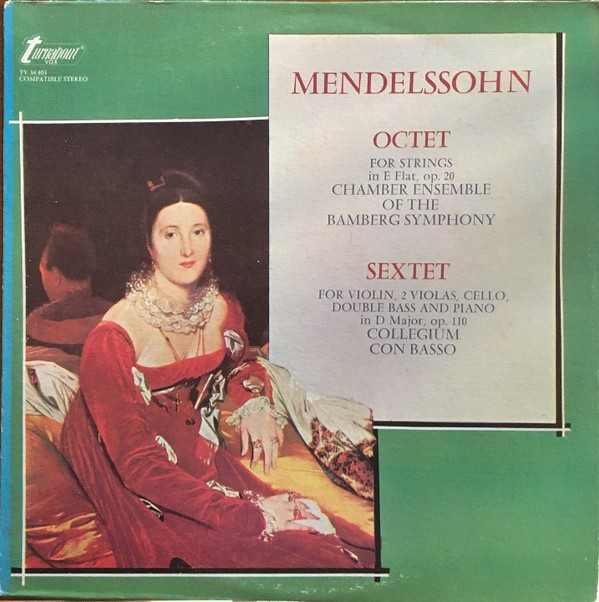 Cover Mendelssohn* - Chamber Music Ensemble Of The Bamberg Symphony*, Collegium Con Basso - Octet In E-Flat Major, Op.20 / Sextet In D Major, Op.110 (LP, RE, Pur) Schallplatten Ankauf