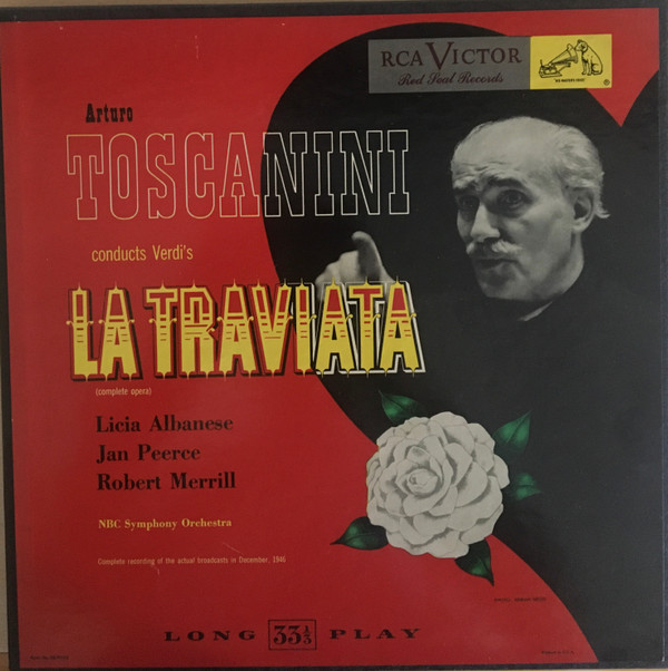 Cover Verdi*, Arturo Toscanini, Licia Albanese, Jan Peerce, Robert Merrill, NBC Symphony Orchestra - La Traviata (Complete Opera) (2xLP, Album, Mono, RE + Box) Schallplatten Ankauf