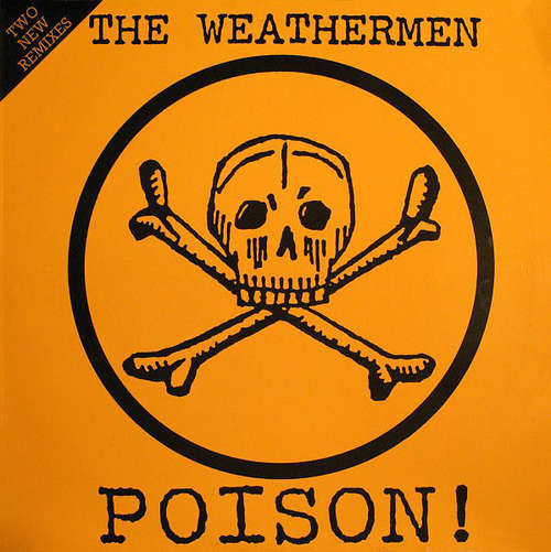 Cover The Weathermen - Poison! (Two New Remixes) (12, EP) Schallplatten Ankauf
