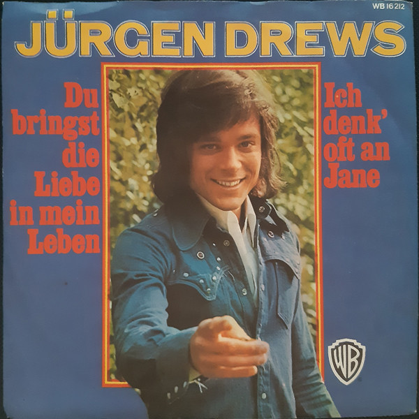 Bild Jürgen Drews - Du Bringst Die Liebe In Mein Leben / Ich Denk' Oft An Jane (7, Single) Schallplatten Ankauf