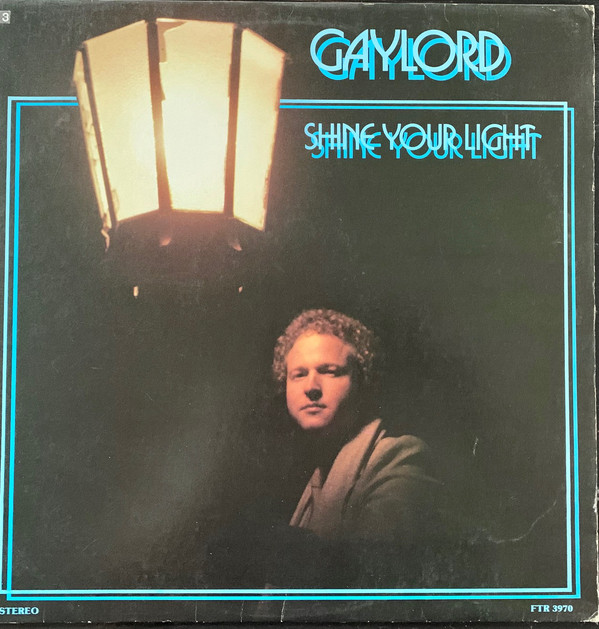 Cover Gaylord Lawtum - Shine your light (LP) Schallplatten Ankauf