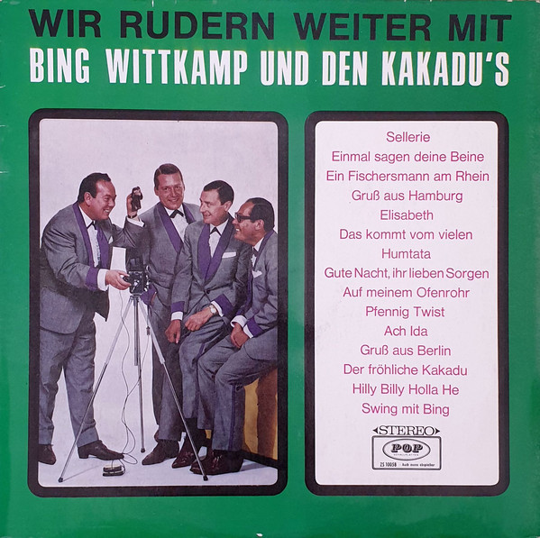 Bild Bing Wittkamp Und Die Kakadus - Wir Rudern Weiter Mit Bing Wittkamp Und Den Kakadu's (LP, Album) Schallplatten Ankauf