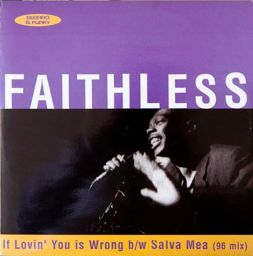 Cover Faithless - If Lovin' You Is Wrong / Salva Mea (12) Schallplatten Ankauf