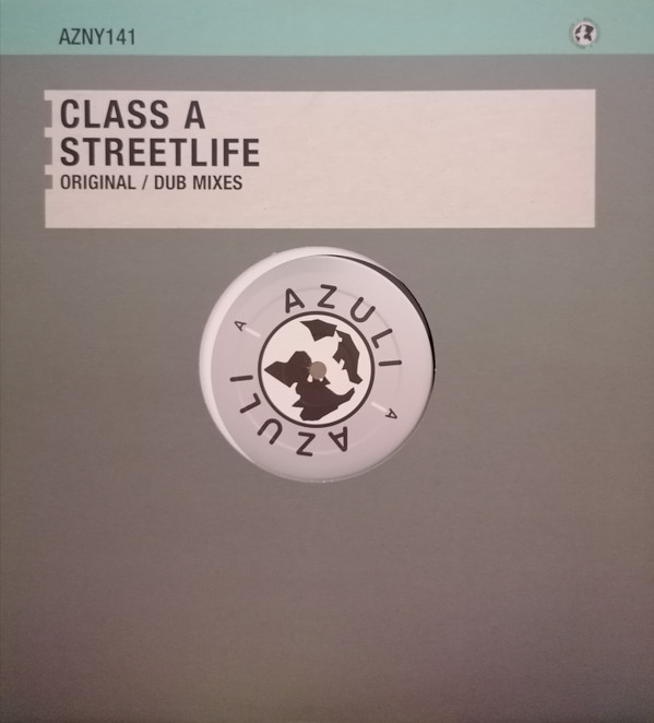 Cover Class A - Streetlife (Original / Dub Mixes) (12) Schallplatten Ankauf