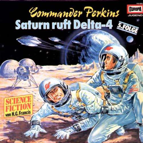 Cover H. G. Francis* - Commander Perkins 5 - Saturn Ruft Delta-4 (LP) Schallplatten Ankauf