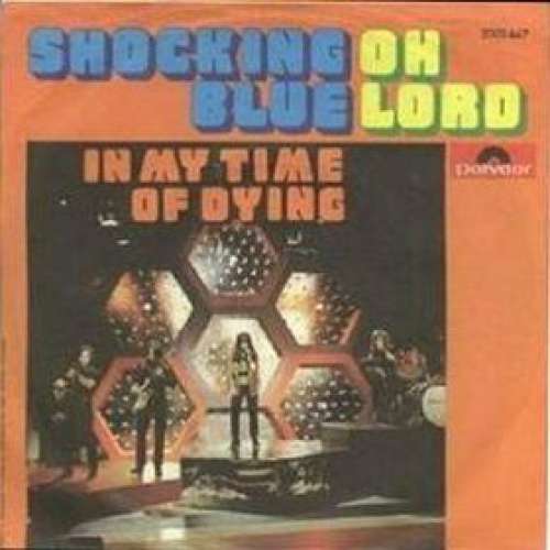 Cover Shocking Blue - Oh Lord (7, Single) Schallplatten Ankauf