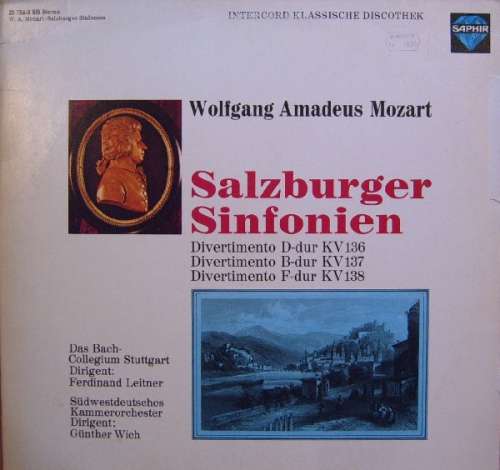 Bild Wolfgang Amadeus Mozart / Bach-Collegium Stuttgart, Das* - Ferdinand Leitner / Südwestdeutsches Kammerorchester - Günther Wich - Salzburger Sinfonien (LP) Schallplatten Ankauf