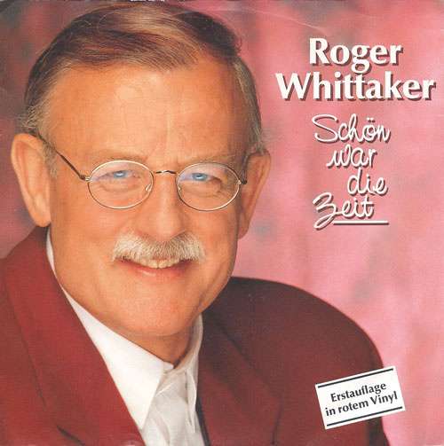 Cover Roger Whittaker - Schön War Die Zeit (7, Red) Schallplatten Ankauf