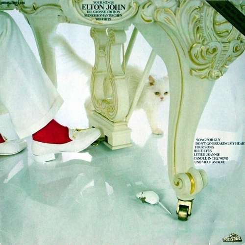 Cover Elton John - Your Songs (Die Grosse Edition Seiner Romantischen Welthits) (LP, Comp) Schallplatten Ankauf